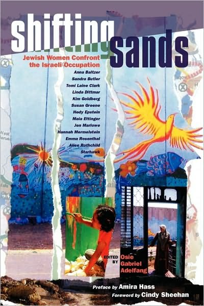 Cover for Osie Gabriel Adelfang · Shifting Sands: Jewish Women Confront the Israeli Occupation (Pocketbok) (2010)