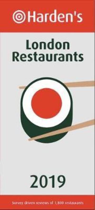 Harden's London Restaurants 2019 -  - Books - Harden's Limited - 9780992940812 - September 15, 2018