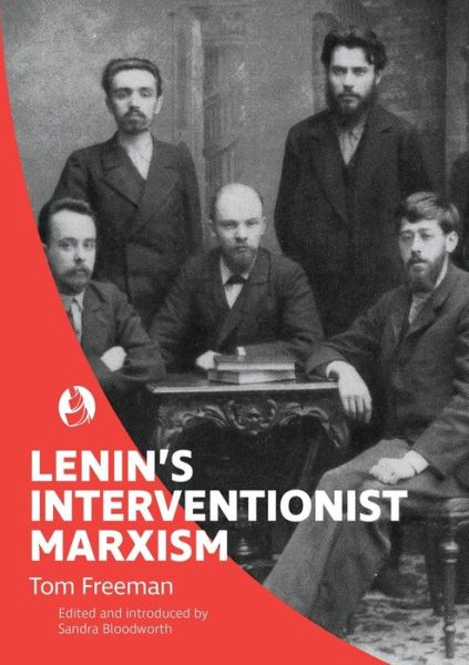 Cover for Tom Freeman · Lenin's Interventionist Marxism (Paperback Book) (2017)