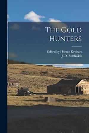 Cover for Edited by Horace Kephart · Gold Hunters (Book) (2022)