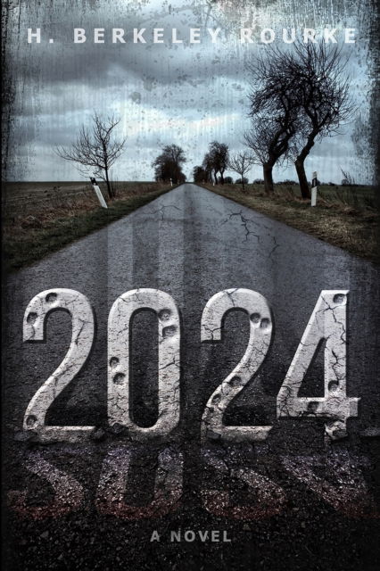 Cover for H Berkeley Rourke · 2024 (Paperback Book) (2022)