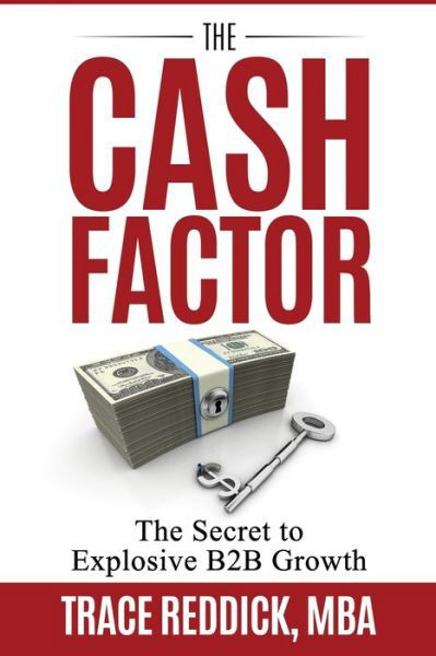 Cover for Trace Reddick · The Cash Factor (Paperback Book) (2019)