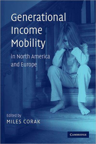 Cover for Miles Corak · Generational Income Mobility in North America and Europe (Paperback Book) (2011)