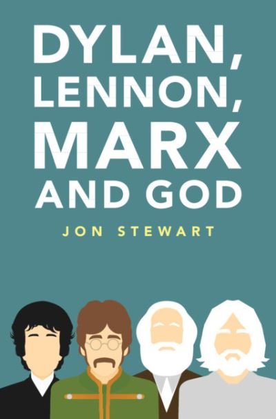 Cover for Jon Stewart · Dylan, Lennon, Marx and God (Hardcover Book) [New edition] (2021)