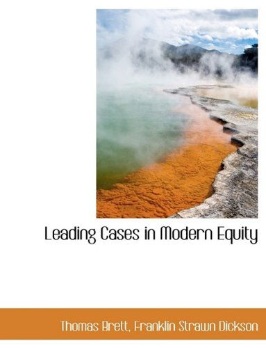 Cover for Thomas Brett · Leading Cases in Modern Equity (Hardcover Book) (2009)
