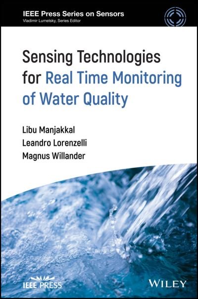 Cover for Manjakkal · Sensing Technologies for Real Time Monitoring of Water Quality - IEEE Press Series on Sensors (Hardcover Book) (2023)