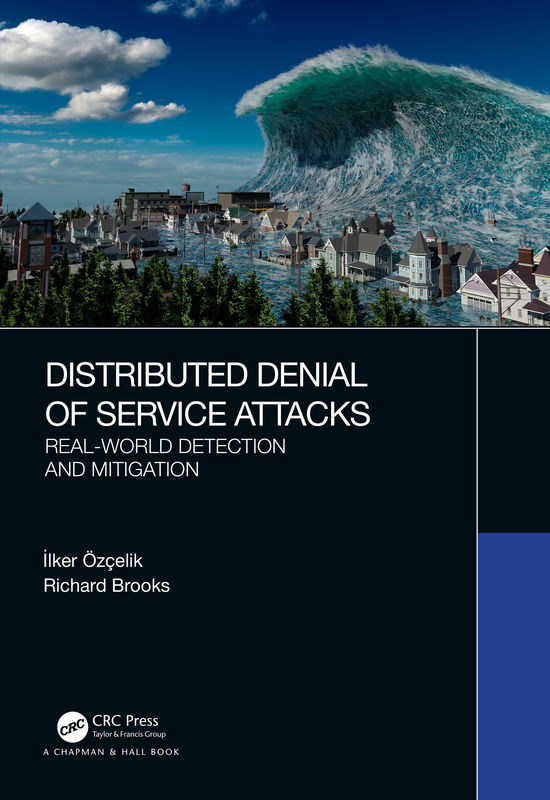 Cover for Ilker Ozcelik · Distributed Denial of Service Attacks: Real-world Detection and Mitigation (Paperback Book) (2020)