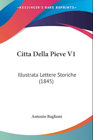 Cover for Antonio Baglioni · Citta Della Pieve V1 (Paperback Book) (2010)