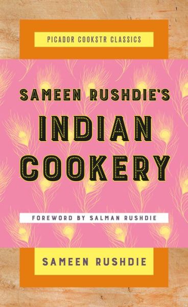 Cover for Sameen Rushdie · Sameen Rushdie's Indian Cookery (Hardcover Book) (2018)