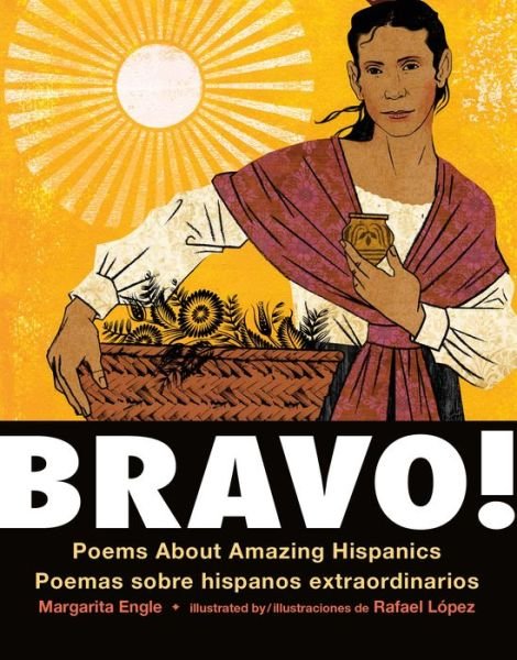 Cover for Margarita Engle · Bravo! (Bilingual board book - Spanish edition): Poems About Amazing Hispanics / Poemas sobre Hispanos Extraordinarios (Board book) (2020)