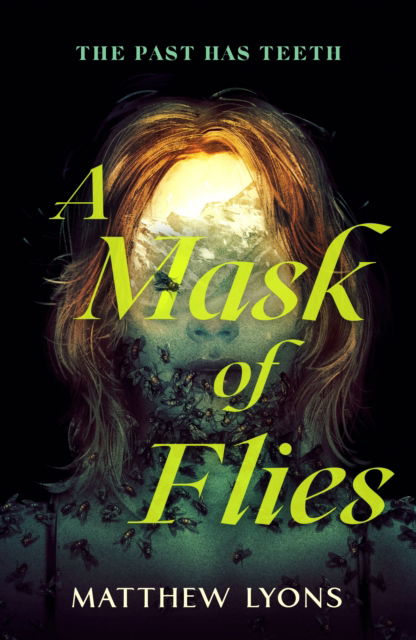A Mask of Flies - Matthew Lyons - Livros - St Martin's Press - 9781250889812 - 16 de setembro de 2024