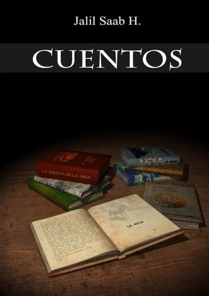 Cover for Jalil Saab H · Cuentos (Book) (2011)