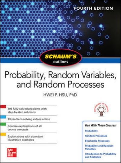 Cover for Hwei Hsu · Schaum's Outline of Probability, Random Variables, and Random Processes, Fourth Edition (Paperback Book) (2019)