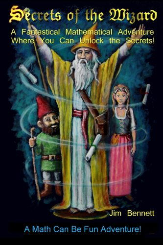 Secrets of the Wizard - Jim Bennett - Books - lulu.com - 9781304863812 - November 3, 2013