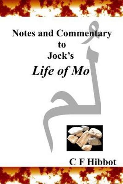 Cover for Cf Hibbot · Notes and Commentary to Jock's Life of Mo (Paperback Bog) (2016)