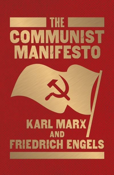 Cover for Karl Marx · The Communist Manifesto (Inbunden Bok) (2022)