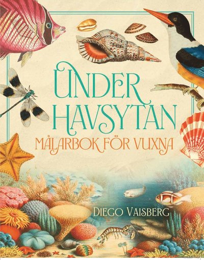 Cover for Under havsytan - Målarbok för vuxna (Paperback Book) (2025)