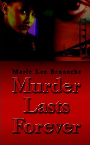 Cover for Merle Lee Benneche · Murder Lasts Forever (Paperback Book) (2002)