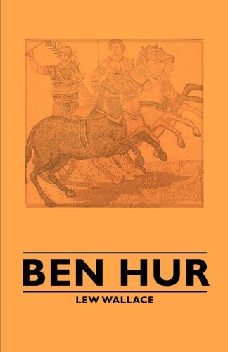 Ben Hur (Library of Classics) - Lewis Wallace - Books - Hesperides Press - 9781406792812 - December 28, 2006