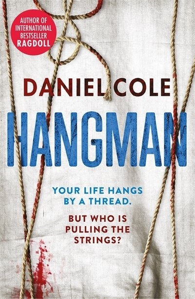 Cover for Daniel Cole · Hangman - A Ragdoll Book (Paperback Book) (2018)