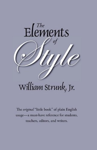 Cover for Jr. William Strunk · The Elements of Style: the Original Edition (Pocketbok) (2009)