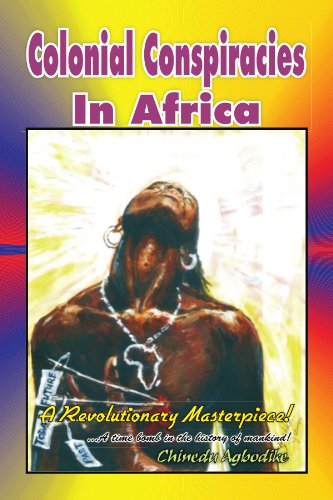 Cover for Maduka Emmanuel Agbodike · Colonial Conspiracies in Africa (Paperback Book) (2009)