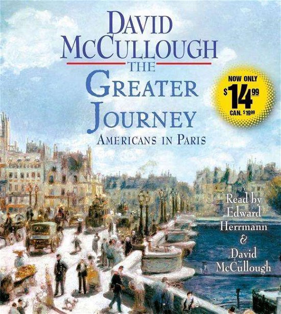 Cover for David Mccullough · The Greater Journey: Americans in Paris (CD) (2015)