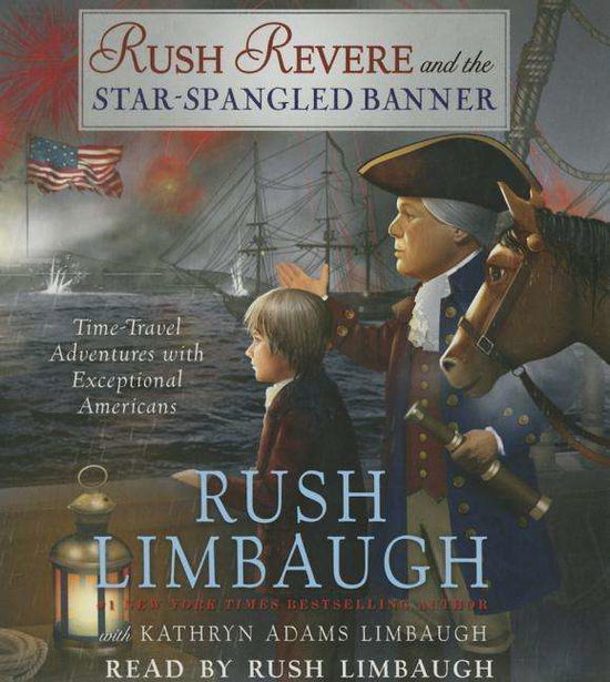 Cover for Rush Limbaugh · Rush Revere and the Star-spangled Banner (CD) (2015)