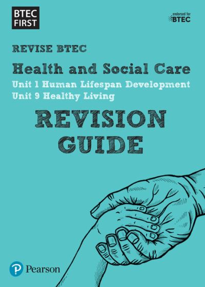 Cover for Pearson REVISE BTEC First in Health and Social Care Revision Guide inc online edition - for 2026, 2027 exams - Pearson Revise (Paperback Book) (2014)