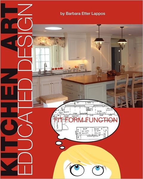 Cover for Barbara Etter Lappos · Kitchen Art: Educated Design (Paperback Book) (2010)