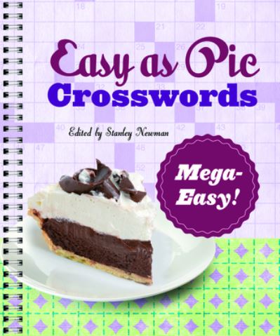 Easy As Pie Crosswords - Stanley Newman - Other - Sterling Publishing Co., Inc. - 9781454944812 - March 22, 2022