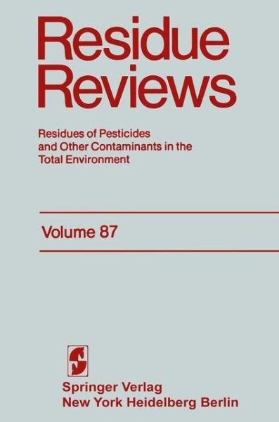 Cover for Francis A. Gunther · Residue Reviews: Residues of Pesticides and Other Contaminants in the Total Environment - Reviews of Environmental Contamination and Toxicology (Paperback Book) [Softcover reprint of the original 1st ed. 1983 edition] (2011)