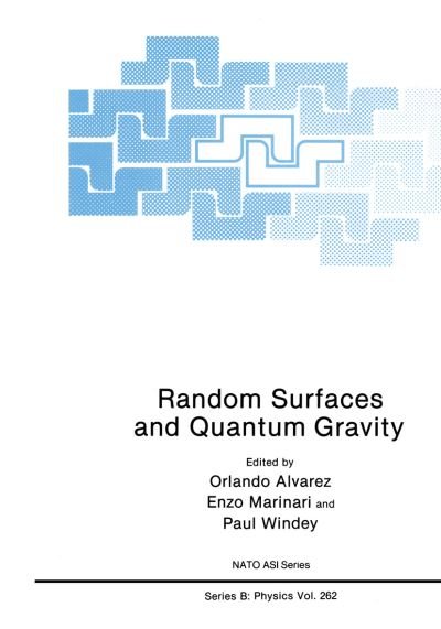 Cover for Orlando Alvarez · Random Surfaces and Quantum Gravity - NATO Science Series B (Paperback Bog) [Softcover reprint of the original 1st ed. 1991 edition] (2012)