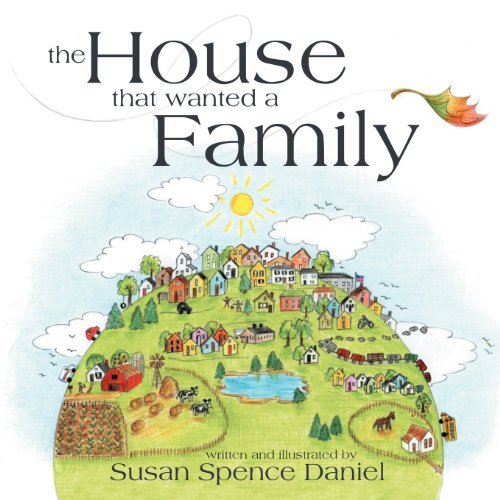 Cover for Susan Spence Daniel · The House That Wanted a Family (Paperback Book) (2012)