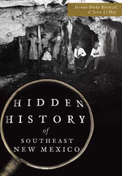 Cover for Donna Blake Birchell · Hidden History of Southeast New Mexico (Paperback Book) (2017)