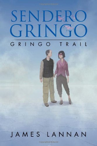 Cover for James Lannan · Sendero Gringo: (Gringo Trail) (Pocketbok) (2012)