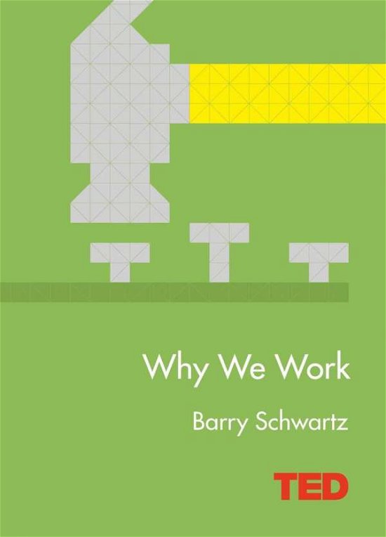 Cover for Barry Schwartz · Why We Work - TED (Hardcover Book) (2015)