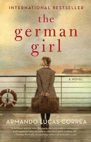 Cover for Armando Lucas Correa · The German Girl (Paperback Book) [ANZ Only edition] (2018)