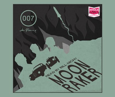 Cover for Ian Fleming · Moonraker (Hörbuch (CD)) [Unabridged edition] (2015)