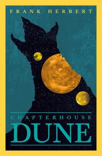 Cover for Frank Herbert · Chapter House Dune: The inspiration for the blockbuster film - DUNE (Paperback Bog) (2021)