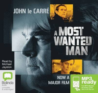 Cover for John Le Carre · A Most Wanted Man (Lydbok (MP3)) [Film Tie-In edition] (2014)