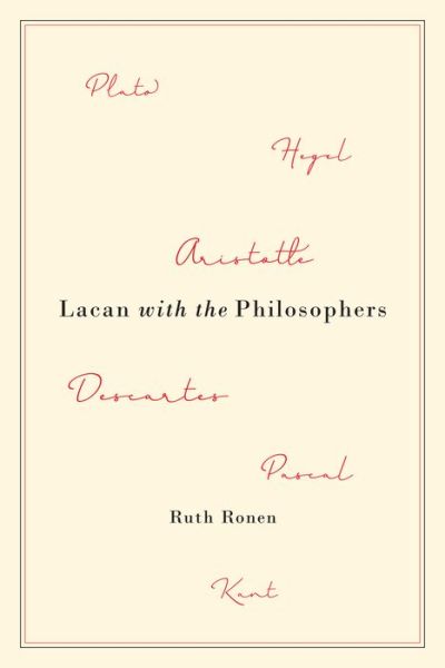 Cover for Ruth Ronen · Lacan with the Philosophers (Hardcover Book) (2018)