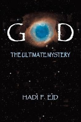 Cover for Hadi F Eid · God the Ultimate Mystery (Pocketbok) (2017)