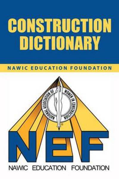Cover for Nawic Education Foundation · Construction Dictionary (Paperback Book) (2014)