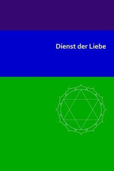 Cover for Jochen Blumenthal · Dienst Der Liebe (Paperback Book) (2013)