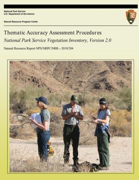 Cover for Chris Lea · Thematic Accuracy Assessment Procedures: National Park Service Vegetation Inventory, Version 2.0 (Paperback Book) (2013)