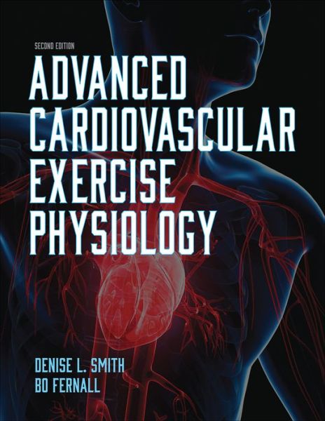 Cover for Denise L. Smith · Advanced Cardiovascular Exercise Physiology (Paperback Bog) (2022)