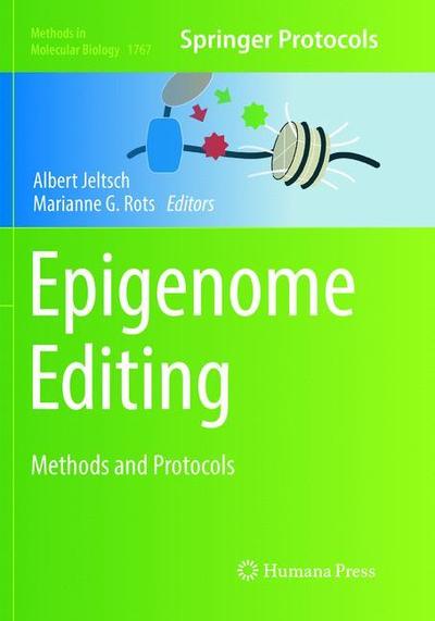 Cover for Epigenome Editing (Book) [Softcover reprint of the original 1st ed. 2018 edition] (2019)