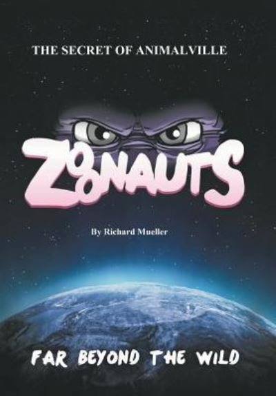 Cover for Richard Mueller · Zoonauts (Inbunden Bok) (2015)