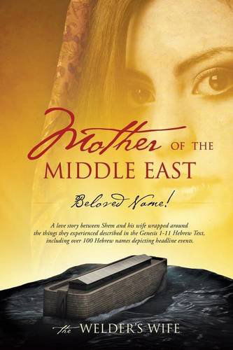 Cover for The Welder's Wife · Mother of the Middle East (Paperback Book) (2014)